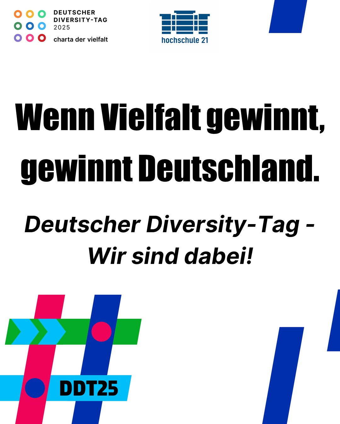 Kampagnen-Grafik zum Deutschen Diversity-Tag mit dem Motto Wenn Vielfalt gewinnt, gewinnt Deutschland sowie dem Logo des Charta der Vielfalt e. V. und dem Logo der hochschule 21.