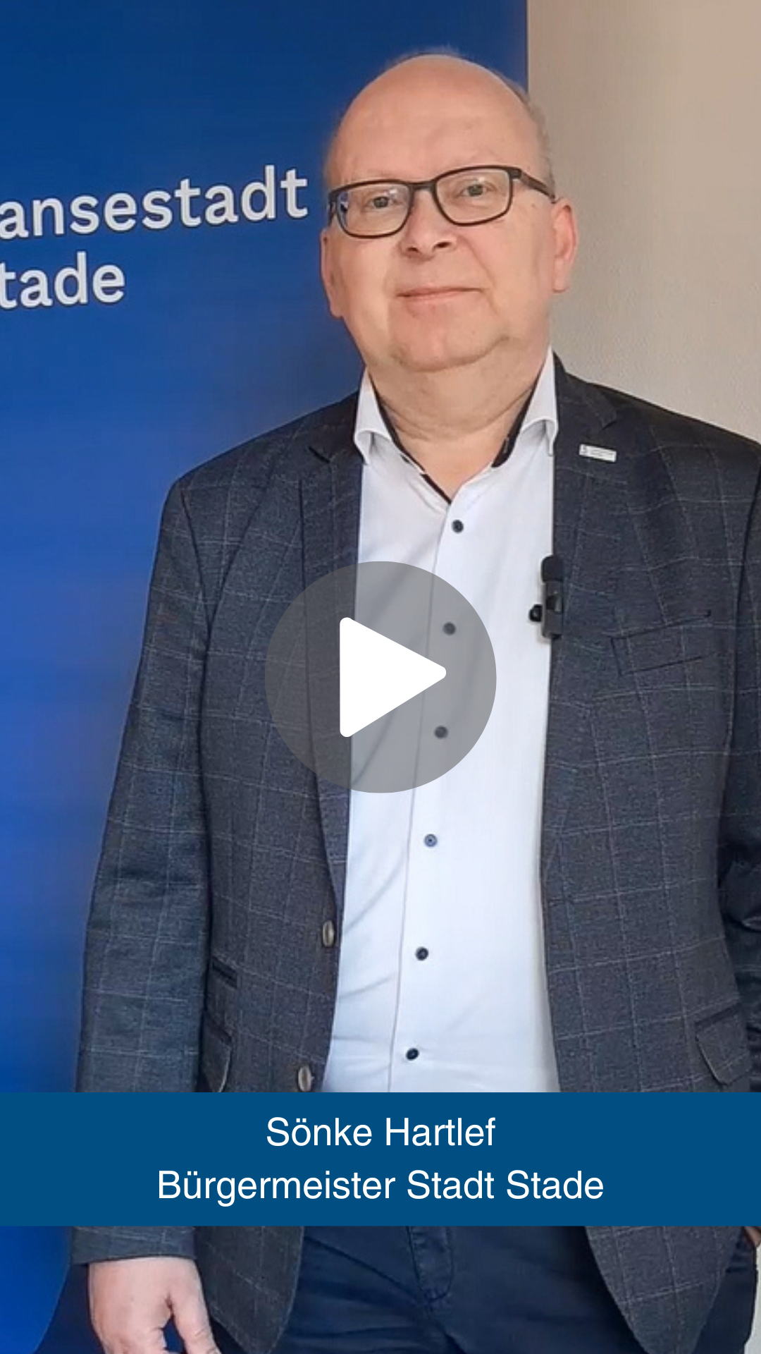 Titelbild zum Grußwort-Video von Stades Bürgermeister Sönke Hartlef.